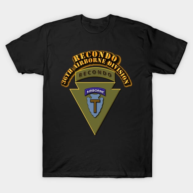 36th Airborne Division - Recondo T-Shirt by twix123844